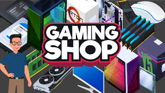 Gaming Shop Tycoon - Idle Game